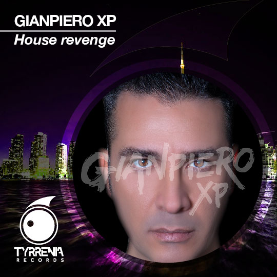 Gianpiero Xp – House revenge